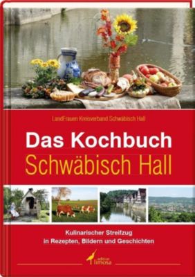 Das Kochbuch Schwäbisch Hall