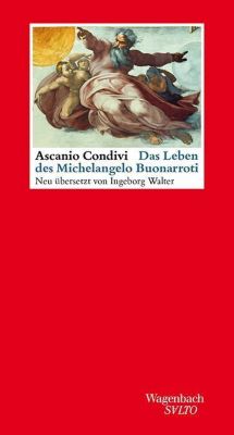 Das Leben des Michelangelo Buonarroti - Ascania Condivi | 