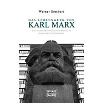 Das Lebenswerk von Karl Marx Das Lebenswerk von Karl Marx