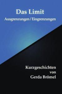 Das Limit - Gerda Brömel | 