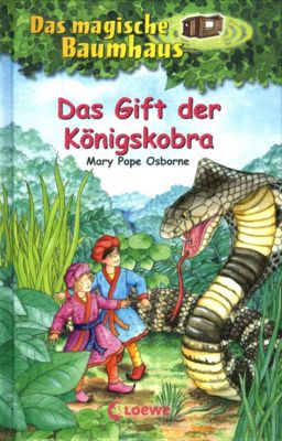 Das magische Baumhaus Band 43: Das Gift der Königskobra Buch