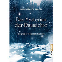 Das Mysterium der Raunächte Das Mysterium der Raunächte