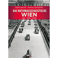 Das nationalsozialistische Wien Das nationalsozialistische Wien