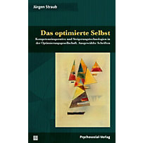 Das optimierte Selbst Das optimierte Selbst