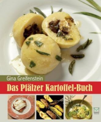 Das Pfälzer Kartoffel-Buch - Gina Greifenstein | 