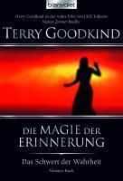 Das Schwert der Wahrheit Band 9: Die Magie der Erinnerung - Terry Goodkind | 