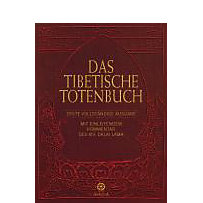 Das Tibetische Totenbuch Das Tibetische Totenbuch