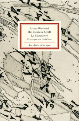 Das trunkene Schiff - Arthur Rimbaud | 