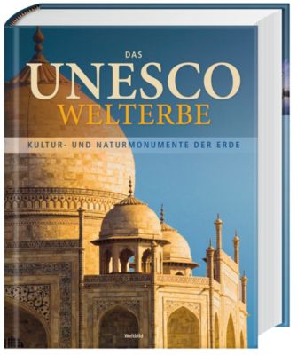 Das UNESCO Welterbe Buch Als Weltbild-Ausgabe Günstig Bestellen