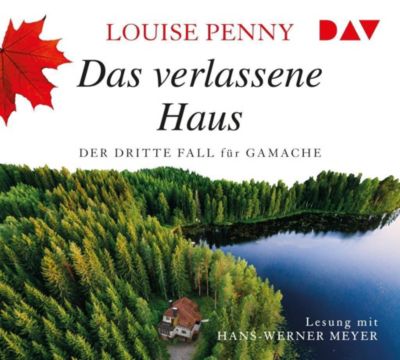 Das Verlassene Haus Der Dritte Fall Fur Gamache 8 Audio Cd Horbuch