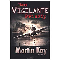 Das Vigilante-Prinzip Das Vigilante-Prinzip