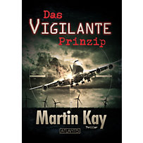 Das Vigilante-Prinzip Das Vigilante-Prinzip