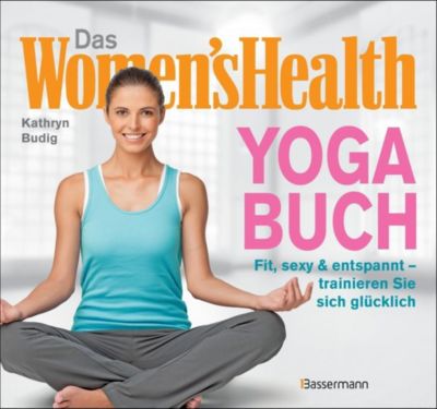 Das Women's Health Yoga-Buch - Kathryn Budig | 