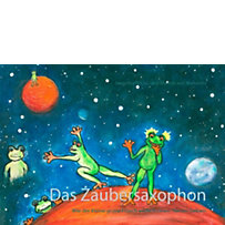 Das Zaubersaxophon Das Zaubersaxophon