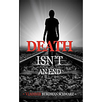 Death Isn't an End Death Isn't an End