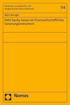 Debt Equity Swaps als finanzwirtschaftliches Sanierungsinstrument - Björn Bronger | 