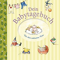 Dein Babytagebuch Dein Babytagebuch