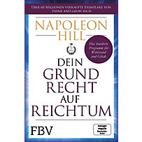Dein Grundrecht auf Reichtum Dein Grundrecht auf Reichtum