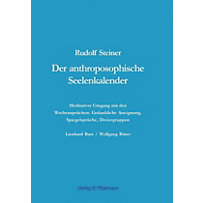 Der anthroposophische Seelenkalender Der anthroposophische Seelenkalender