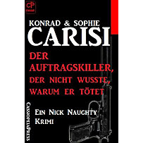 Der Auftragskiller, der nicht wusste, warum er tötet Der Auftragskiller, der nicht wusste, warum er tötet