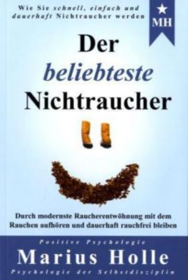 Der Beliebteste Nichtraucher Die Enthullende Geschichte Uber Das