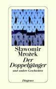 Der Doppelgänger und andere Geschichten - Slawomir Mrozek | 