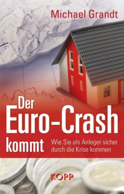 Der Euro Crash Kommt Buch Von Michael Grandt Versandkostenfrei