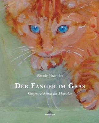 Der Fanger Im Gras Buch Von Nicole Brandes Versandkostenfrei