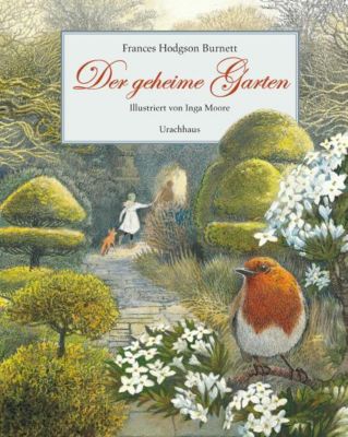 Der Geheime Garten Buch Jetzt Versandkostenfrei Bei Weltbild Ch