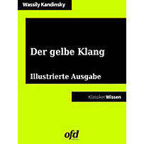 Der gelbe Klang Der gelbe Klang