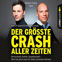 Der größte Crash aller Zeiten (Gekürzt) Der größte Crash aller Zeiten (Gekürzt)