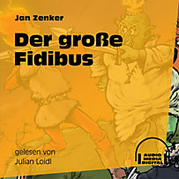 Der große Fidibus Der große Fidibus