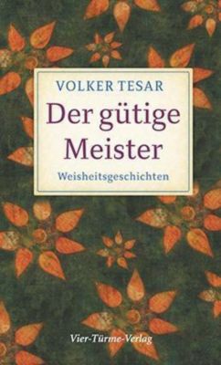 Der gütige Meister - Volker Tesar | 