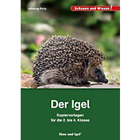 Der Igel - Kopiervorlagen für die 2. bis 4. Klasse Der Igel - Kopiervorlagen für die 2. bis 4. Klasse
