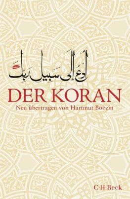 Der Koran, Übersetzung Hartmut Bobzin - Hartmut Bobzin | 