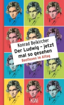 Der Ludwig - jetzt mal so gesehen - Konrad Beikircher | 