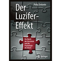 Der Luzifer-Effekt Der Luzifer-Effekt