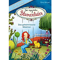 Der magische Blumenladen für Erstleser - Das geheimnisvolle Mädchen Der magische Blumenladen für Erstleser - Das geheimnisvolle Mädchen