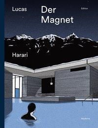 Der Magnet - Lucas Harari | 