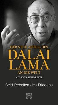 Der neue Appell des Dalai Lama an die Welt - Dalai Lama XIV. | 