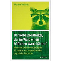 Der Nobelpreisträger, der im Wald einen höflichen Waschbär traf Der Nobelpreisträger, der im Wald einen höflichen Waschbär traf