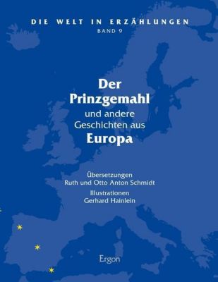 Der Prinzgemahl und andere Geschichten aus Europa