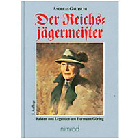 Der Reichsjägermeister Der Reichsjägermeister
