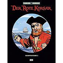 Der Rote Korsar Gesamtausgabe Band 2: Der Kapitän ohne Namen Der Rote Korsar Gesamtausgabe Band 2: Der Kapitän ohne Namen