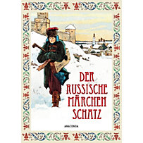 Der Russische Märchenschatz Der Russische Märchenschatz