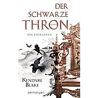 Der Schwarze Thron: 3 Der Schwarze Thron 3 - Die Kriegerin Der Schwarze Thron: 3 Der Schwarze Thron 3 - Die Kriegerin