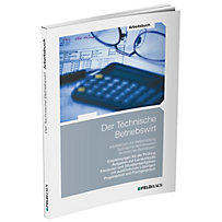 Der Technische Betriebswirt: 4 Der Technische Betriebswirt / Arbeitsbuch Der Technische Betriebswirt: 4 Der Technische Betriebswirt / Arbeitsbuch