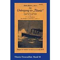 Der Untergang der "Titanic" Der Untergang der "Titanic"
