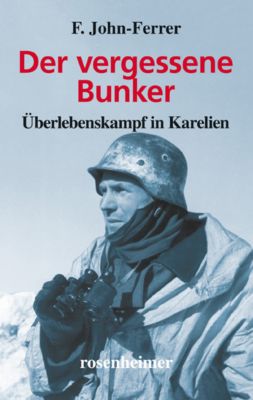 Der vergessene Bunker - F. John-Ferrer | 