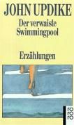 Der verwaiste Swimmingpool - John Updike | 